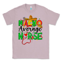 Lilac nacho average nurse Classic Tee - JahusDesignShop