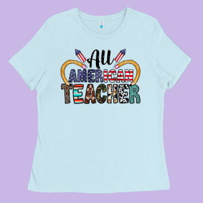 All American Teacher Ladies Tee Designed By Cowhidedigitalart