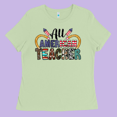 All American Teacher Ladies Tee Designed By Cowhidedigitalart