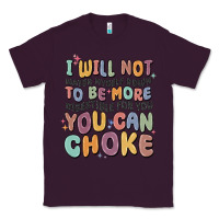 Plum i will not water myself down to be more digestible Classic Tee - MaliasSmallBusiness
