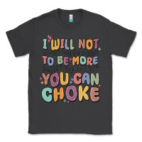 Smoke i will not water myself down to be more digestible Classic Tee - MaliasSmallBusiness
