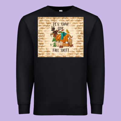 It's Time For Fall Shit Premium Sweatshirt Designed By Tumblerdesignbyshophia