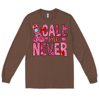 Chestnut call me never Long Sleeve Tee - NancyCooperArtShop