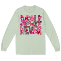 Matcha call me never Long Sleeve Tee - NancyCooperArtShop