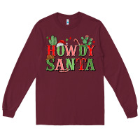 Burgundy howdy santa Long Sleeve Tee - MaliasSmallBusiness