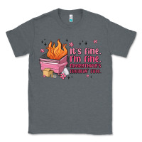 Charcoal Heather it's fine i'm fine everything's freakin' fine Classic Tee - MaliasSmallBusiness