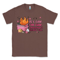 Chestnut it's fine i'm fine everything's freakin' fine Classic Tee - MaliasSmallBusiness