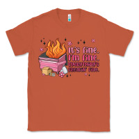 Copper it's fine i'm fine everything's freakin' fine Classic Tee - MaliasSmallBusiness