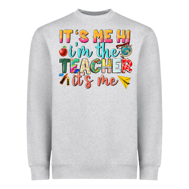 Its Me Hi Im The Teacher Its Me Nca Heavyweight Sweatshirt by NancyCooperArtShop | Teevron