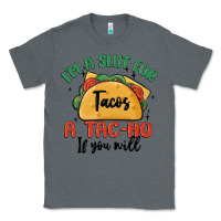 Charcoal Heather i'm a slut for tacos a tac ho if you will Classic Tee - MaliasSmallBusiness
