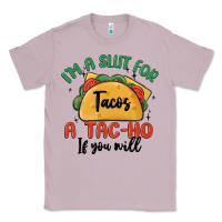 Lilac i'm a slut for tacos a tac ho if you will Classic Tee - MaliasSmallBusiness