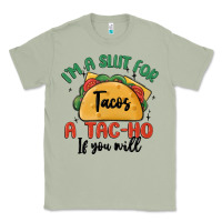 Matcha i'm a slut for tacos a tac ho if you will Classic Tee - MaliasSmallBusiness