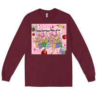 Teachers Teach Them Love Them Grow Long Sleeve Tee | Teevron
