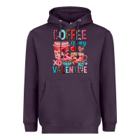 Plum Coffee is my Valentine Valentine's Day Heavyweight Hoodie - HowdyJamesFarm