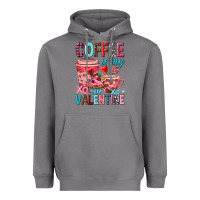 Coffee Is My Valentine Valentine's Day Heavyweight Hoodie | Teevron