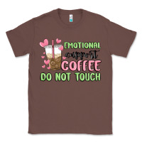 Chestnut emotional support coffee do not touch Classic Tee - MaliasSmallBusiness