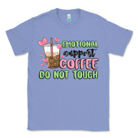 Colony Blue emotional support coffee do not touch Classic Tee - MaliasSmallBusiness