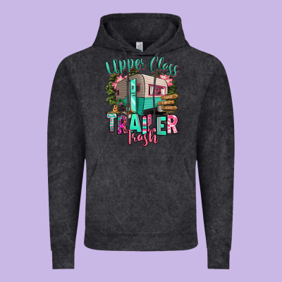 Upper Class Trailer Trash Vintage Hoodie Designed By Ranaportraitstore