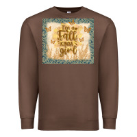 Chestnut i'm a fall kinda girl Premium Sweatshirt - TumblerDesignByShophia