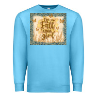 Ocean Blue i'm a fall kinda girl Premium Sweatshirt - TumblerDesignByShophia