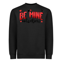 Black be mine valentine Heavyweight Sweatshirt - MaliasSmallBusiness