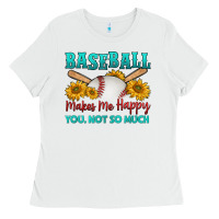 White baseball makes me happy you, not so much Ladies Tee - HRA Design Shop
