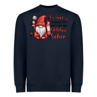 Navy wine because you cant run this shitshow sober Heavyweight Sweatshirt - MaliasSmallBusiness