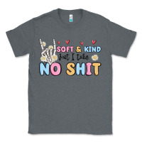 Charcoal Heather soft and kind but i take no shit Classic Tee - MaliasSmallBusiness