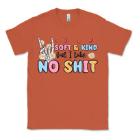 Copper soft and kind but i take no shit Classic Tee - MaliasSmallBusiness