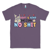 Lavender soft and kind but i take no shit Classic Tee - MaliasSmallBusiness