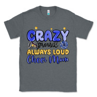Charcoal Heather crazy proud always loud cheer mom Classic Tee - MaliasSmallBusiness