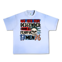 Grape Ice we are not descended from a fearful me Urban Heavy Tee - MaliasSmallBusiness