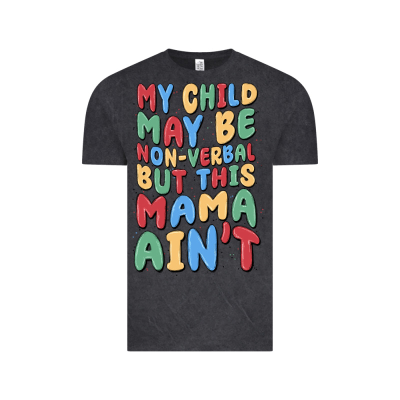 My Child May Be Non Verbal But This Mama Ain't Vintage Tee by MaliasSmallBusiness | Teevron