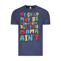 Vintage Denim my child may be non verbal but this mama ain't Vintage Tee - MaliasSmallBusiness