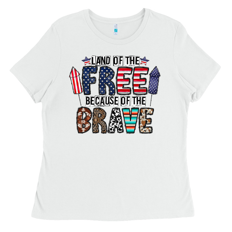 Land Of The Beacause Of The Brave Ladies Tee by CowhideDigitalArt | Teevron