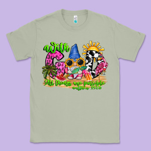 With God All Things Are Possible Summer Classic Tee Designed By Cowhidedigitalart