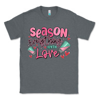 Charcoal Heather season everything with love Classic Tee - MaliasSmallBusiness
