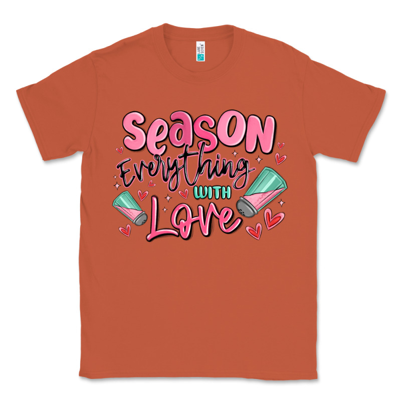 Season Everything With Love Classic Tee by MaliasSmallBusiness | Teevron