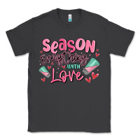 Smoke season everything with love Classic Tee - MaliasSmallBusiness