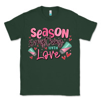 Sports Green season everything with love Classic Tee - MaliasSmallBusiness