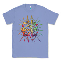 Colony Blue not by my strength but his Classic Tee - MaliasSmallBusiness