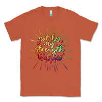 Copper not by my strength but his Classic Tee - MaliasSmallBusiness