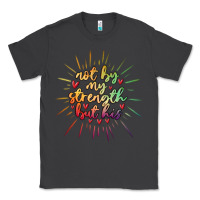 Smoke not by my strength but his Classic Tee - MaliasSmallBusiness