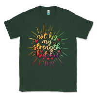 Sports Green not by my strength but his Classic Tee - MaliasSmallBusiness