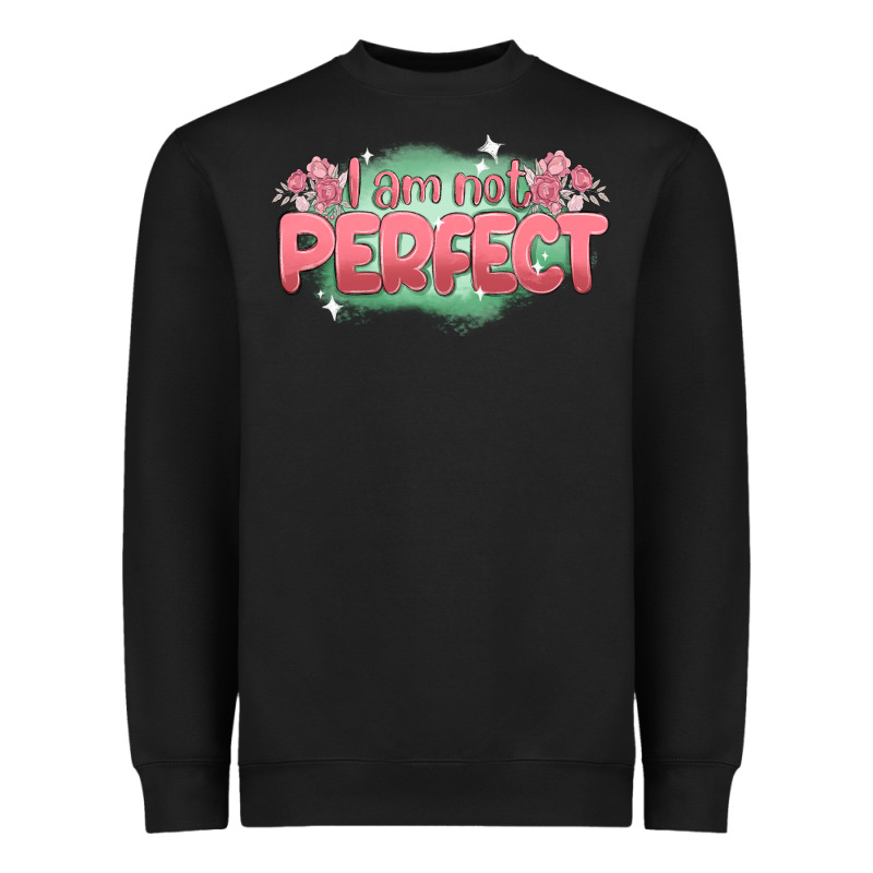 I Am Not Perfect Heavyweight Sweatshirt by MaliasSmallBusiness | Teevron