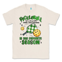 Natural pickleball is my favorite season Classic Tee - MaliasSmallBusiness