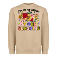 You Are My Sunshine My Only Sunshine Heavyweight Sweatshirt | Teevron