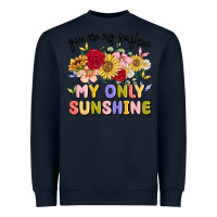 Navy you are my sunshine my only sunshine Heavyweight Sweatshirt - MaliasSmallBusiness