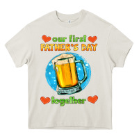 Our First Father's Day Together And Beer Heavy Core Tee | Teevron