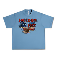 Pebble Blue freedom is not free Urban Heavy Tee - MaliasSmallBusiness